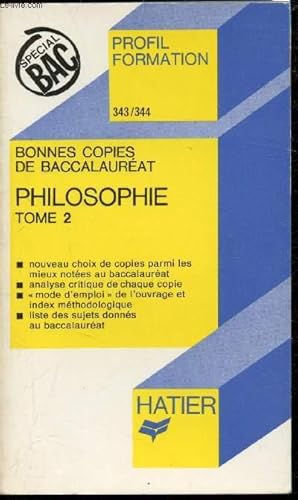 Image du vendeur pour Profil Formation 343/344 - Bonne copies de Baccalaurat - Philosophie Tome 2 - mis en vente par Le-Livre