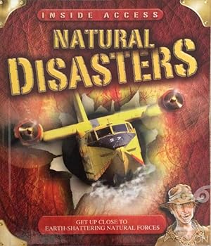 Seller image for Natural Disasters: Get Up Close To Earth-Shattering Natural Forces for sale by LIBRERA SOLN