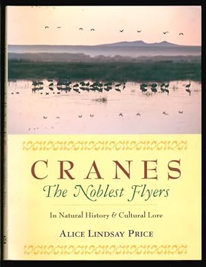 Seller image for Cranes--The Noblest Flyers: In Natural History and Cultural Lore for sale by Don's Book Store