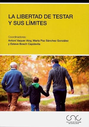 Seller image for La Libertad de Testar y sus Lmites for sale by Vuestros Libros