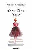 Seller image for 40 Rue Zitna, Prague for sale by RECYCLIVRE