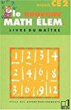 Image du vendeur pour Le Nouveau Math lem., Cycle Des Approfondissements, Ce2 Manuel : Livre Du Matre mis en vente par RECYCLIVRE