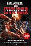 Seller image for Battle Book, Le Livre Qui Se Joue  Plusieurs : Civil War Captain America, Cap Vs Iron Man : 40 Comb for sale by RECYCLIVRE