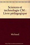 Bild des Verkufers fr Sciences Et Technologie : Cm, Livre Pdagogique zum Verkauf von RECYCLIVRE