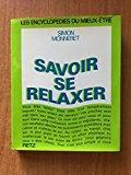 Seller image for Savoir Se Relaxer for sale by RECYCLIVRE