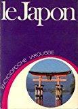 Seller image for Le Japon Encyclopedie Larousse for sale by RECYCLIVRE