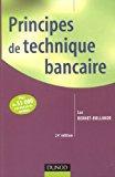 Seller image for Principes De Technique Bancaire for sale by RECYCLIVRE