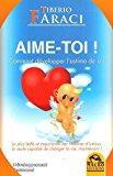 Seller image for Aime-toi ! : Comment Dvelopper L'estime De Soi : Guide Pratique for sale by RECYCLIVRE