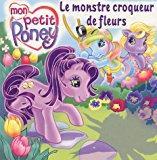 Seller image for Le Monstre Croqueur De Fleurs for sale by RECYCLIVRE