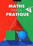 Image du vendeur pour Maths Par La Pratique : Bac Professionnel Industriel mis en vente par RECYCLIVRE