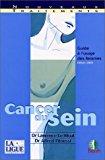 Seller image for Cancer Du Sein : Guide  L'usage Des Femmes, dition 2000 for sale by RECYCLIVRE