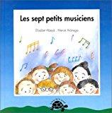 Image du vendeur pour Les Sept Petits Musiciens mis en vente par RECYCLIVRE