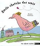 Seller image for Emile Cherche Des Amis for sale by RECYCLIVRE