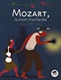 Bild des Verkufers fr Mozart, La Mort Inacheve zum Verkauf von RECYCLIVRE