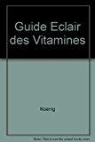 Bild des Verkufers fr Mon Guide-clair Des Vitamines, Oligo-lments Et Sels Minraux zum Verkauf von RECYCLIVRE