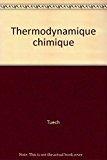 Bild des Verkufers fr Thermodynamique Chimique zum Verkauf von RECYCLIVRE