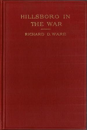 Seller image for Hillsboro in the War for sale by Osee H. Brady, Books