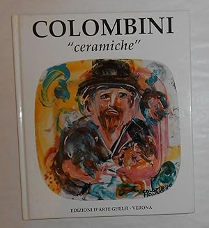 Seller image for Colombini - Ceramiche for sale by David Bunnett Books