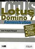 Seller image for Lotus Domino 7 Administration for sale by RECYCLIVRE