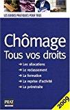 Seller image for Chmage, Tous Vos Droits 2009 : Les Allocations, Le Reclassement, La Formation, La Reprise D'activit for sale by RECYCLIVRE