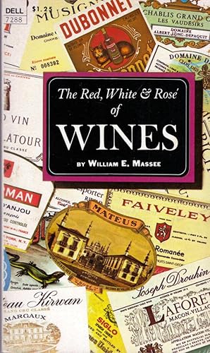 Bild des Verkufers fr The Red, White & Rose of Wines zum Verkauf von Kayleighbug Books, IOBA