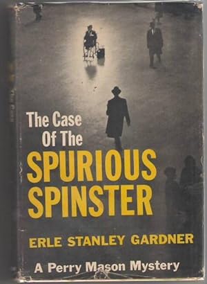 Seller image for The Case of the Spurious Spinster for sale by Mystery Cove Book Shop