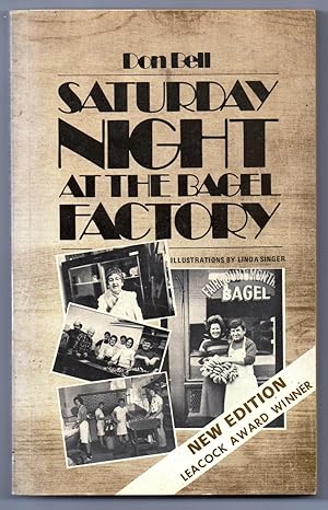 Imagen del vendedor de Saturday Night at the Bagel Factory and other Montreal stories a la venta por Attic Books (ABAC, ILAB)