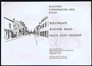 Southgate, Station Road, Nag's Head Passage: Sleaford Conservation Area Study Booklet No.1
