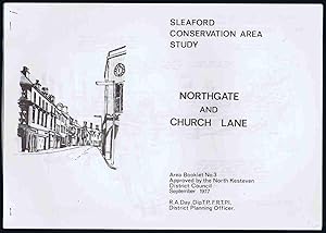 Northgate and Church Lane Area: Sleaford Conservation Area Study Booklet No.3
