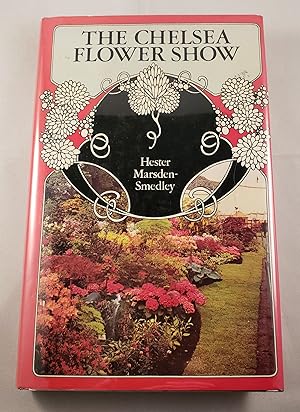 Seller image for The Chelsea Flower Show for sale by WellRead Books A.B.A.A.