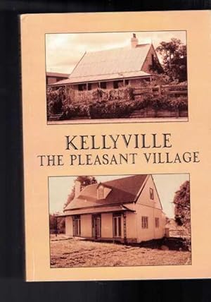 Imagen del vendedor de Kellyville - The Pleasant Village a la venta por Berry Books