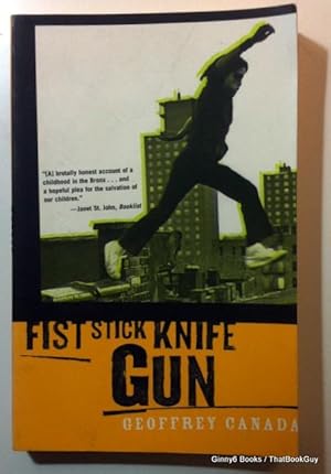 Fist Stick Knife Gun: A Personal History of Violence in America