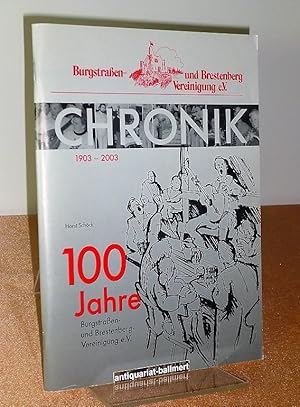 Bild des Verkufers fr 100 Jahre Burgstraen - und Brestenberg - Vereinigung e. V. Chronik 1903 - 2003. zum Verkauf von Antiquariat Ballmert