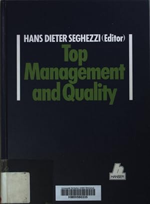 Seller image for Top Management and Quality. for sale by books4less (Versandantiquariat Petra Gros GmbH & Co. KG)