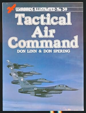 Seller image for Tactical Air Command. Warbirds Illustrated No 39 for sale by Barter Books Ltd