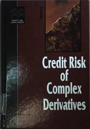Bild des Verkufers fr The Credit Risk of Complex Derivatives. zum Verkauf von books4less (Versandantiquariat Petra Gros GmbH & Co. KG)