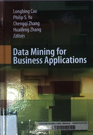 Immagine del venditore per Data Mining for Business Applications. venduto da books4less (Versandantiquariat Petra Gros GmbH & Co. KG)