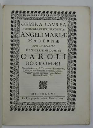 Gemina laurea Theologiae, et iurisprudentiae Angeli Mariae Madernae sub auspiciis illustrissimi D...