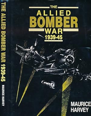 Bild des Verkufers fr The Allied Bomber War 1939-45 zum Verkauf von Barter Books Ltd