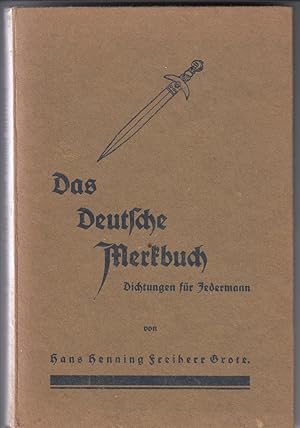 Das deutsche Merkbuch. Dichtungen für Jedermann.