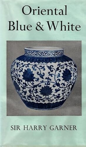 Image du vendeur pour Oriental Blue and White mis en vente par LEFT COAST BOOKS