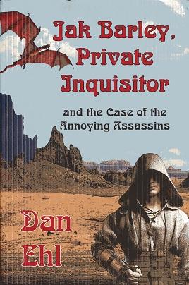 Imagen del vendedor de Jak Barley, Private Inquisitor and the Case of the Annoying Assassins (Volume 5) a la venta por The Book Faerie