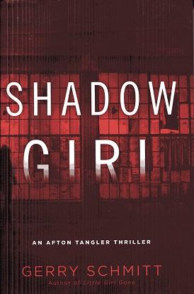 Seller image for Shadow Girl (An Afton Tangler Thriller) for sale by The Book Faerie
