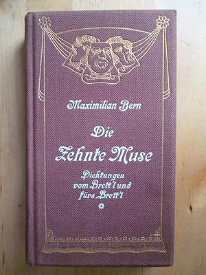 Image du vendeur pour Die zehnte Muse. Dichtungen vom Brettl und frs Brettl. Aus vergangenen Jahrhunderten und aus unseren Tagen gesammelt. mis en vente par Versandantiquariat Harald Gross