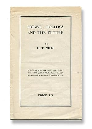 Money, Politics and the Future