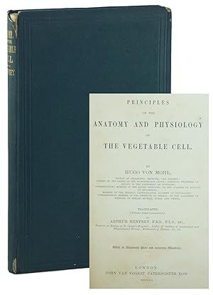 Seller image for Principles of the Anatomy and Physiology of the Vegetable Cell for sale by D. Anthem, Bookseller