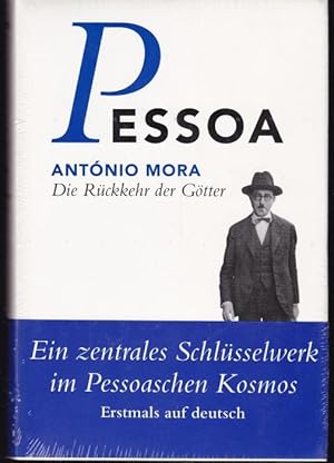 Bild des Verkufers fr Antonio Mora et al. Die Rckkehr der Gtter. Erinnerungen an den Meister Caeiro / Fernando Pessoa. bers., hrsg. u. mit Anmerkungen u. einem Nachwort versehen von Steffen Dix zum Verkauf von Graphem. Kunst- und Buchantiquariat