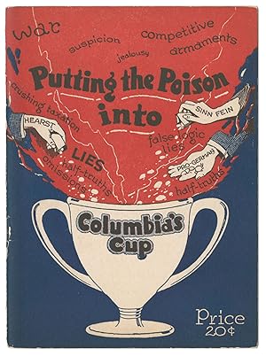 Putting the Poison into Columbia's Cup: An Exposure of the Hearst-Inspirited Sinn Fein-German-Bol...