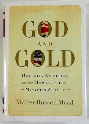 Immagine del venditore per God and Gold: Britain, America, and the Making of the Modern World venduto da Resource Books, LLC