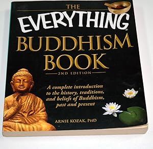 Immagine del venditore per The Everything Buddhism Book: Learn the Ancient Traditions and Apply Them to Modern Life venduto da Preferred Books